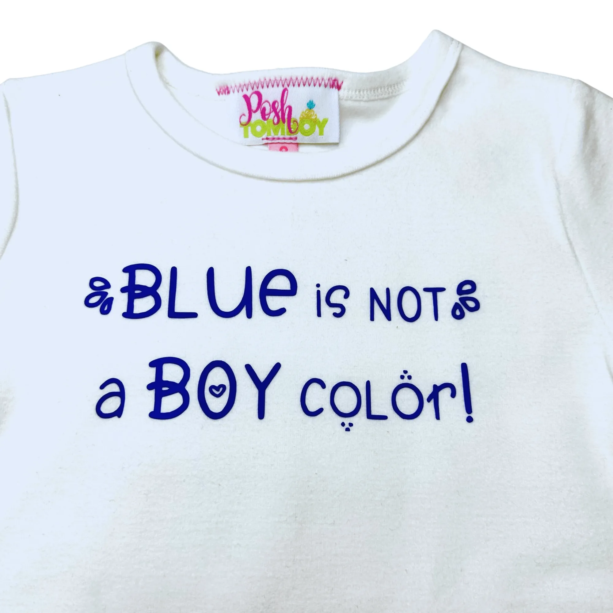 Blue Is Not A Boy Color Statement T-shirt