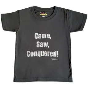 Came, Saw, Conquered! Black Statement T-shirt