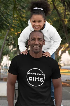 Outnumbered By Girls Dad T-shirt