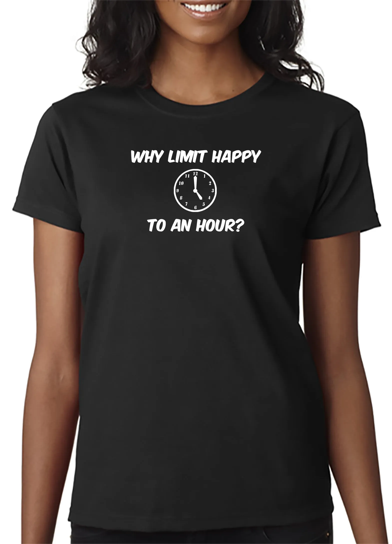 Why Limit Happy T-shirt